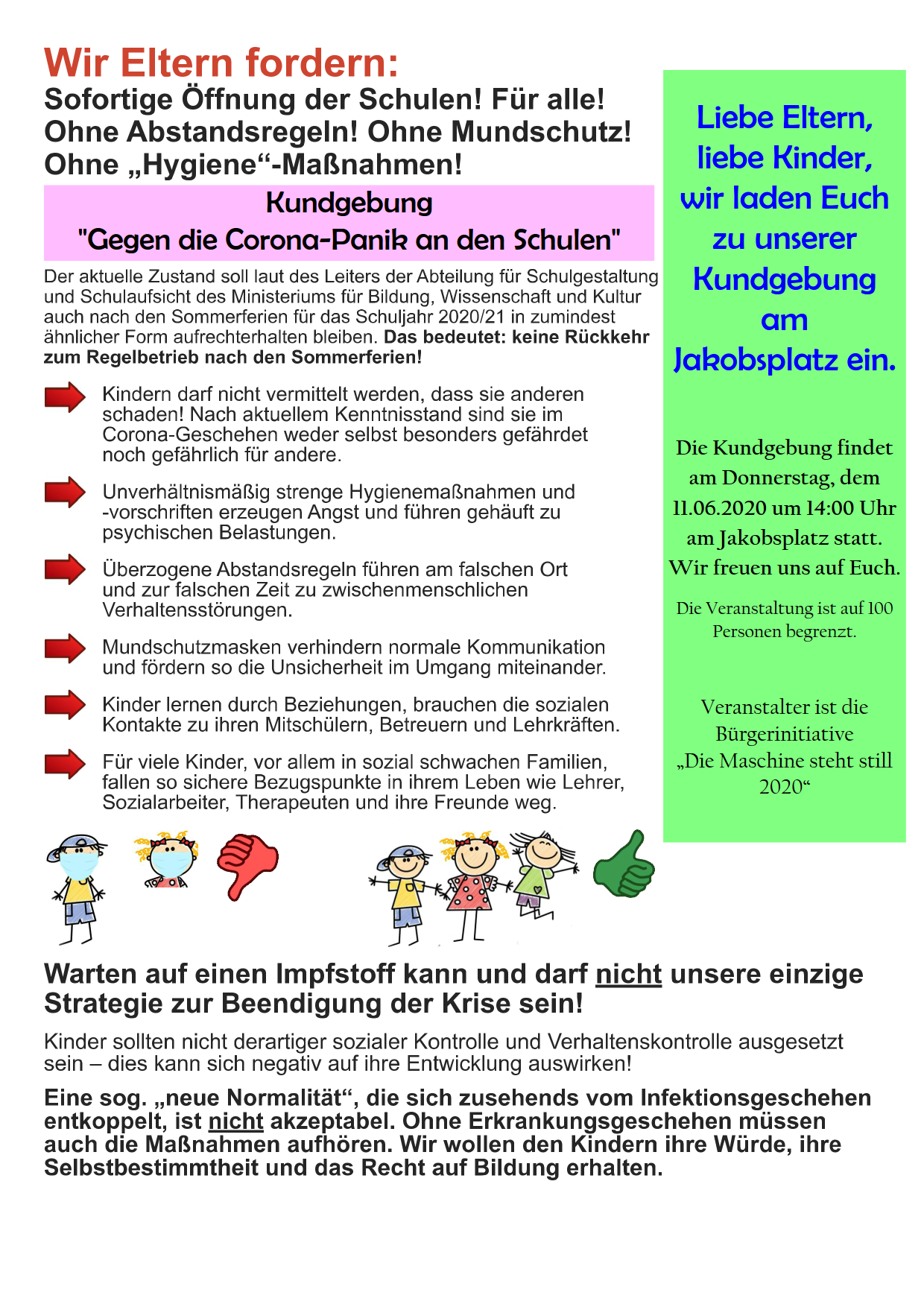 Wir Eltern fordern: Sofortige Öffnung der Schulen! Für alle! Ohne Abstandsregeln! Ohne Mundschutz! Ohne "Hygiene"-Maßnahmen!