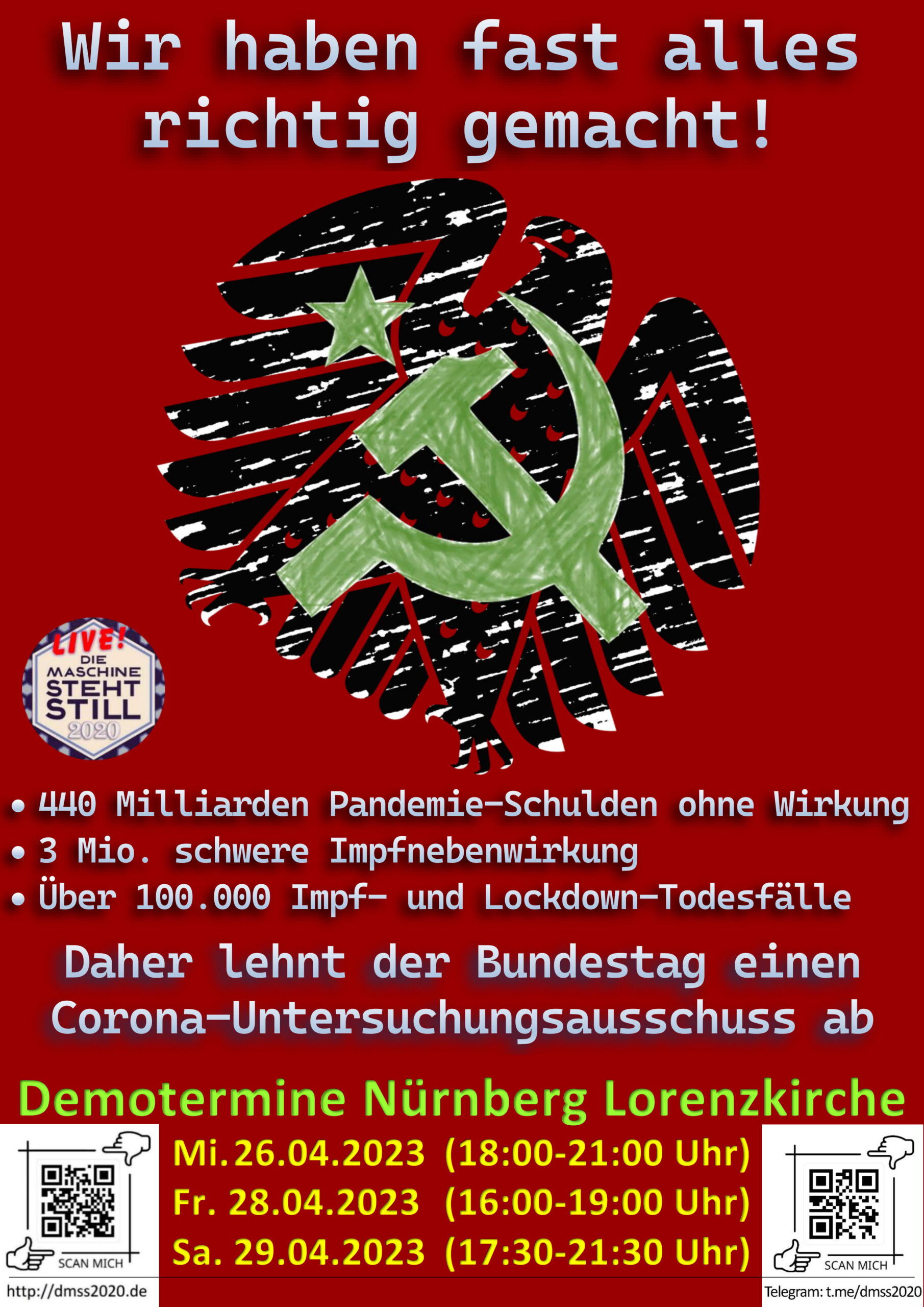 Wir haben fast alles richtig gemacht! 440 Milliarden Pandemie-Schulden ohne Wirkung 3 Mio. schwere Impfnebenwirkung Über 100000 Impf-und Lockdown-Todesfälle Daher lehnt der Bundestag einen Corona-Untersuchungsausschuss ab