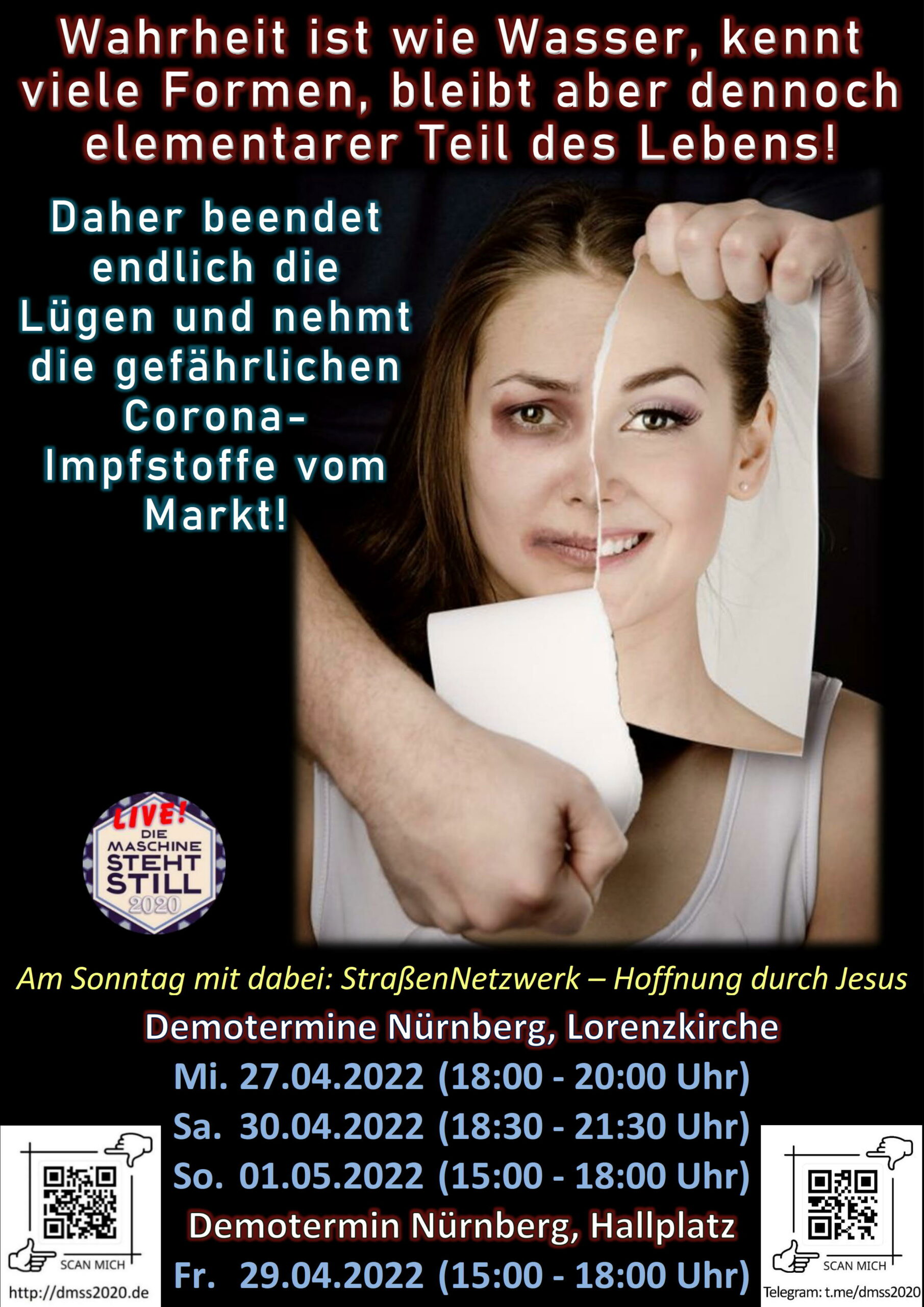 Wahrheit ist wie Wasser, kennt viele Formen, bleibt aber dennoch elementarer Teil des Lebens! Daher beendet endlich die Lügen und nehmt die gefährlichen Corona-Impfstoffe vom Markt!